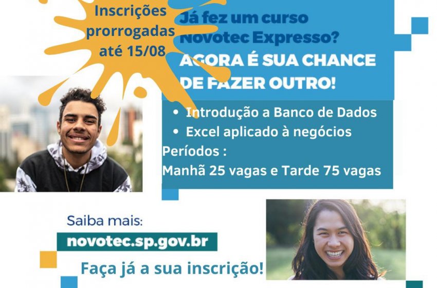 INSCRIÇÕES PARA OS CURSOS NOVOTEC SÃO PRORROGADAS ATÉ O DIA 15 DE AGOSTO