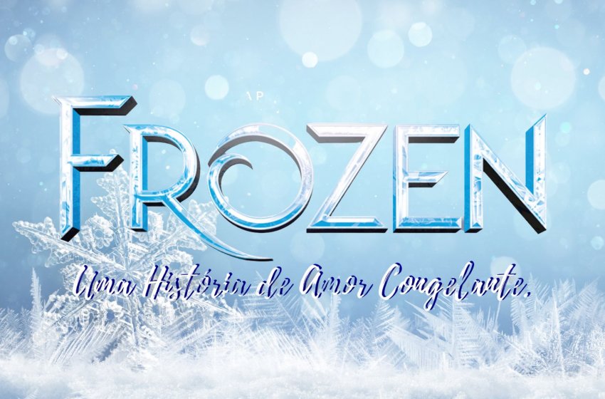 CULTURA ANUNCIA NOVA SESSÃO DE “FROZEN” NO TEATRO MUNICIPAL PARA ESTE DOMINGO